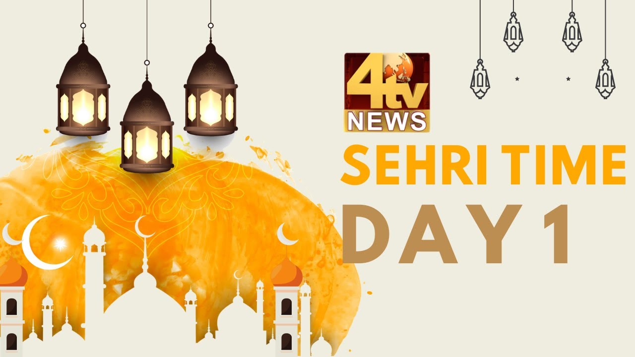 4tv Sehri Time - Live |  Day 1 | Ramzan 2020