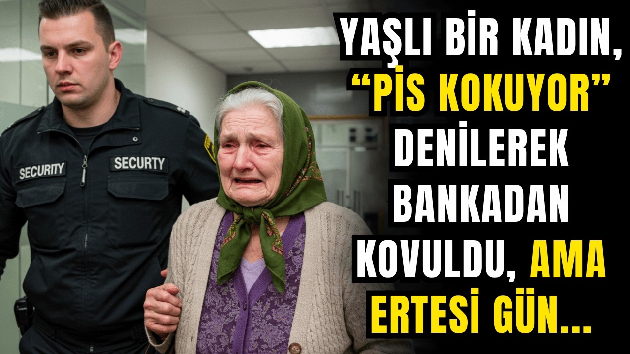 “PİS KOKUYOR” DİYE KOVULAN YAŞLI KADIN, ERTESİ GÜN SERVETİNİ ÇEKEREK GERİ DÖNDÜ...#seslikitap