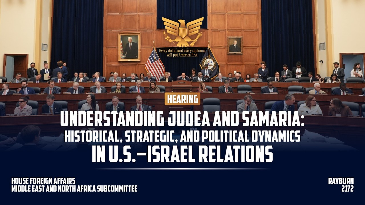 Understanding Judea & Samaria: Historical, Strategic, and Political Dynamics in US-Israel Relations