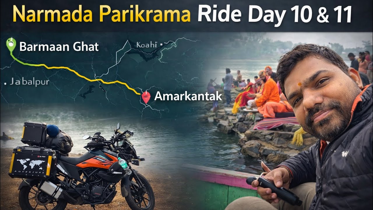 Narmada Parikrama Day 10 & 11 | Barmaan Ghat ki Bhavya Narmada Jayanti | Foggy Ride till Amarkantak
