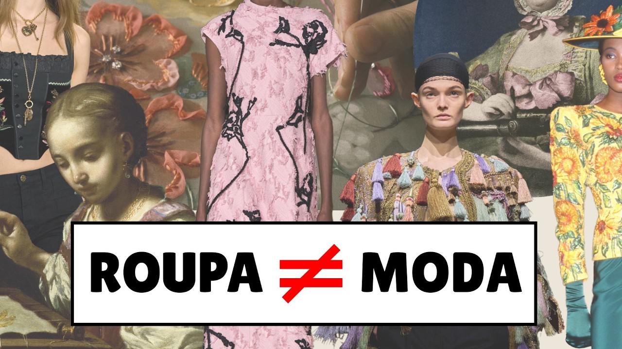 NEM TODA ROUPA É MODA (e eu vou te explicar porquê)