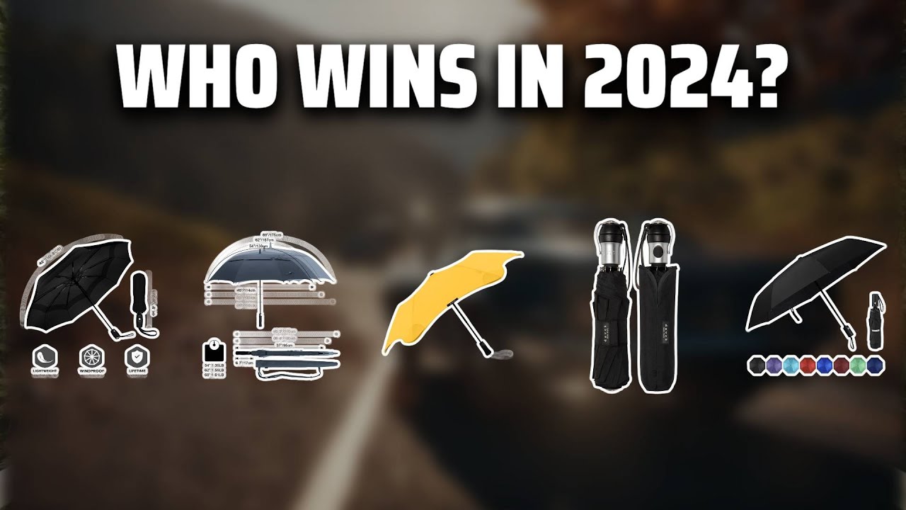 The Best Umbrellas in 2024 - Must Watch Before Buying!