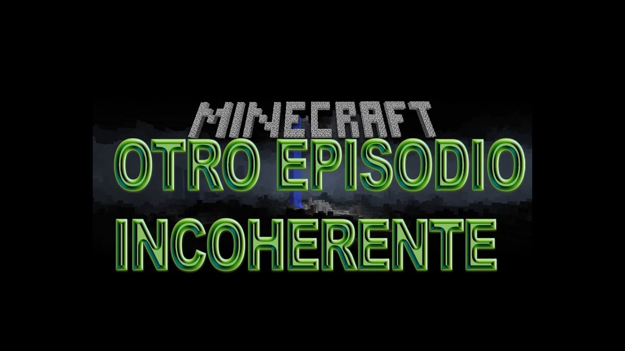 MINECRAFT - OTRO episodio Incoherente Parte 1 | Live con David y Muertes