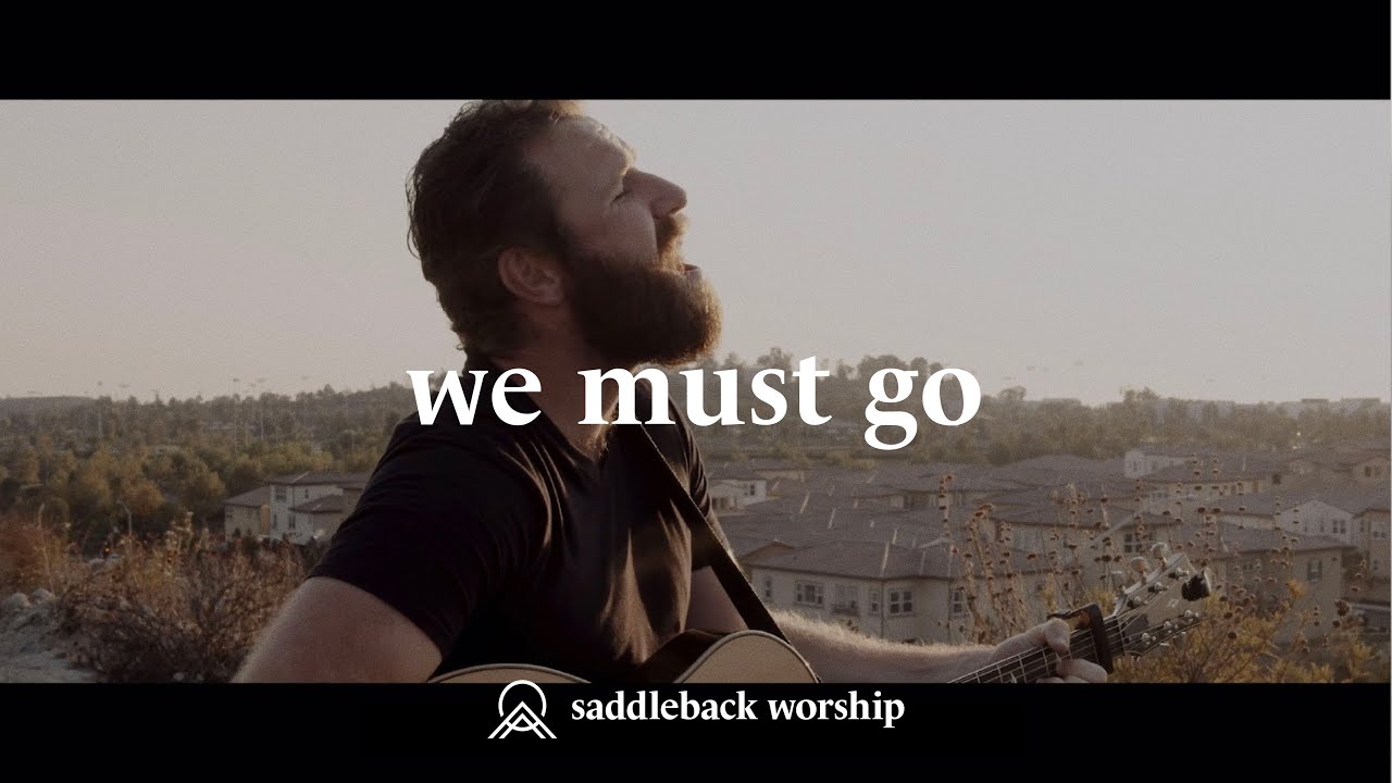 We Must Go