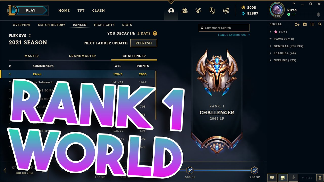 CUM AM AJUNS RANK 1 CHALLENGER WORLD?