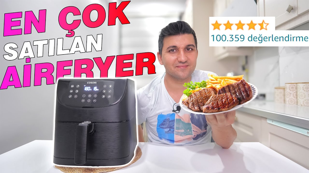 KAPIŞ KAPIŞ GİDEN AİR FRYER - Cosori Air fryer xxl 5.5l İncelemesi