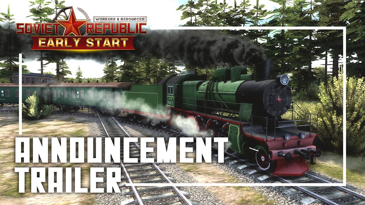 Workers & Resources: Soviet Republic - Early Start  - Release Date Announcement Trailer