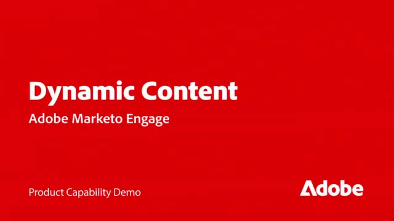 Dynamically Personalize Content Seamlessly & at Scale with Marketo Engage | Adobe for Business