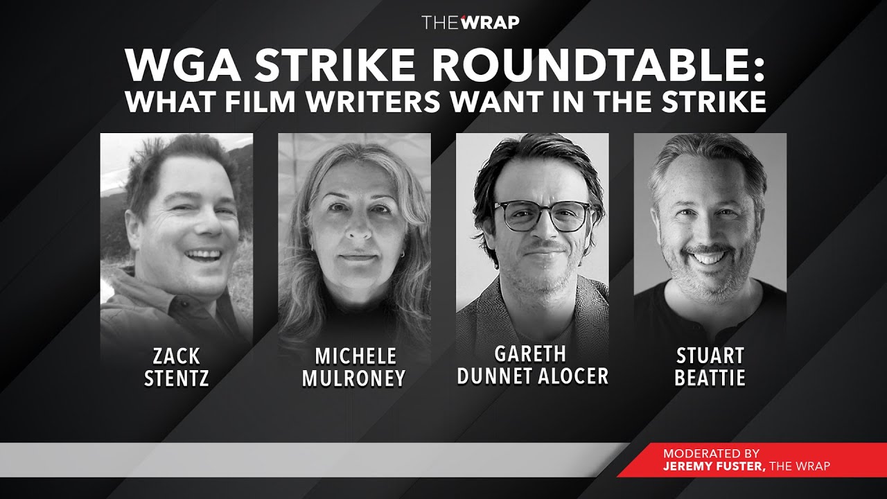 What Film Writers Want in the Strike | TheWrap's WGA Strike Roundtable Series