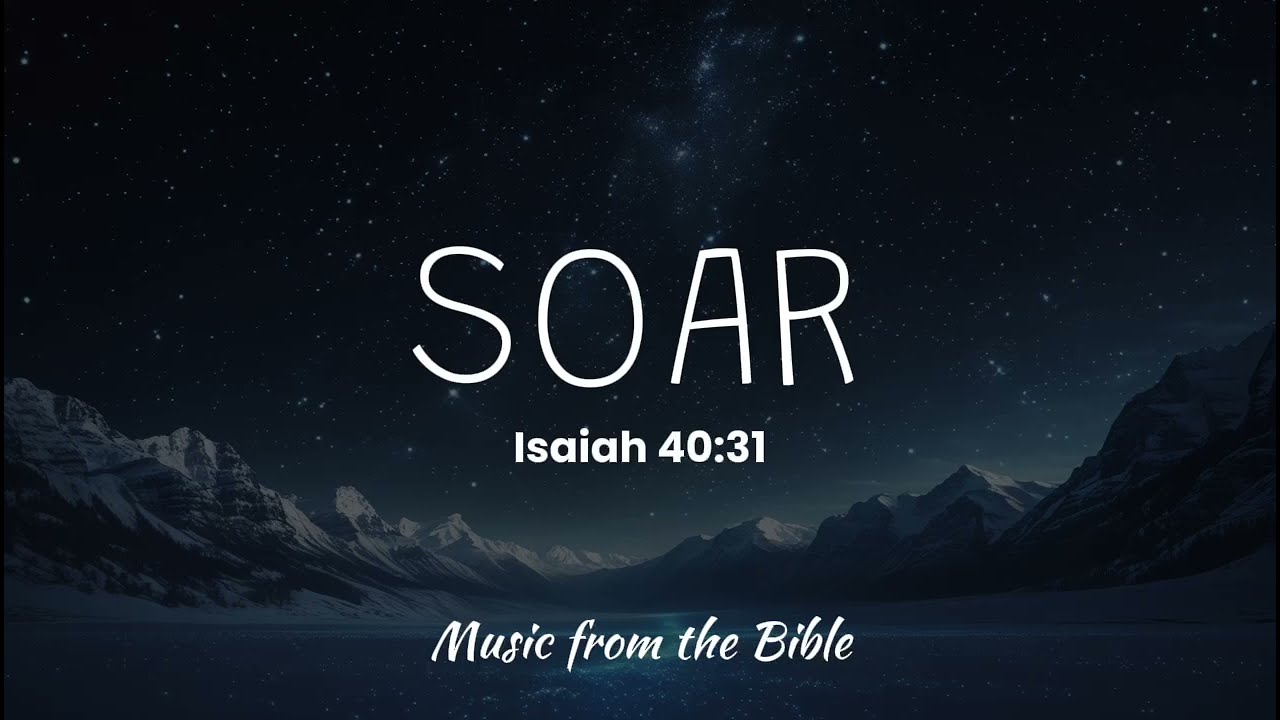 Isaiah 40:31 Song | 