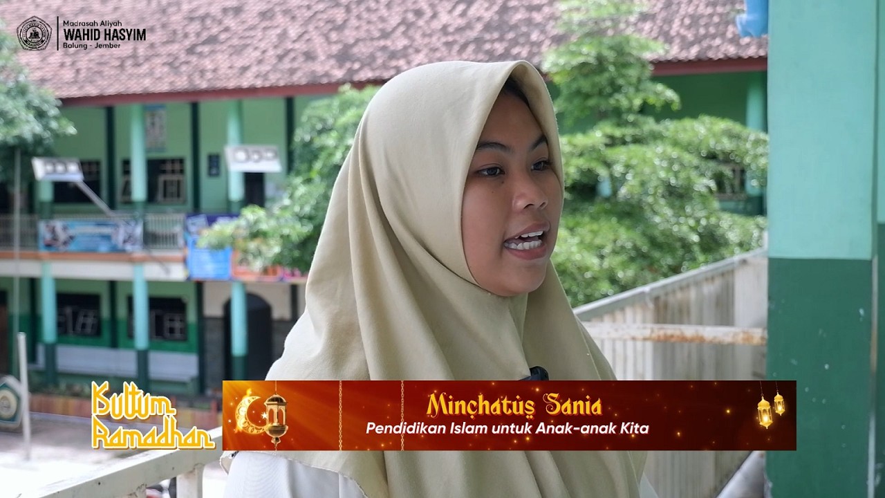 Pendidikan Islam untuk Anak-anak Kita | KULTUM RAMADHAN MASWAHAS