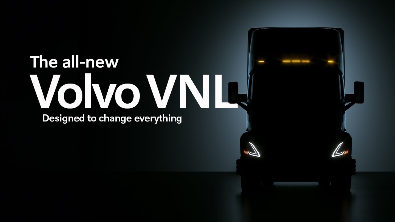 Volvo Trucks – Совершенно новый Volvo VNL Reveal