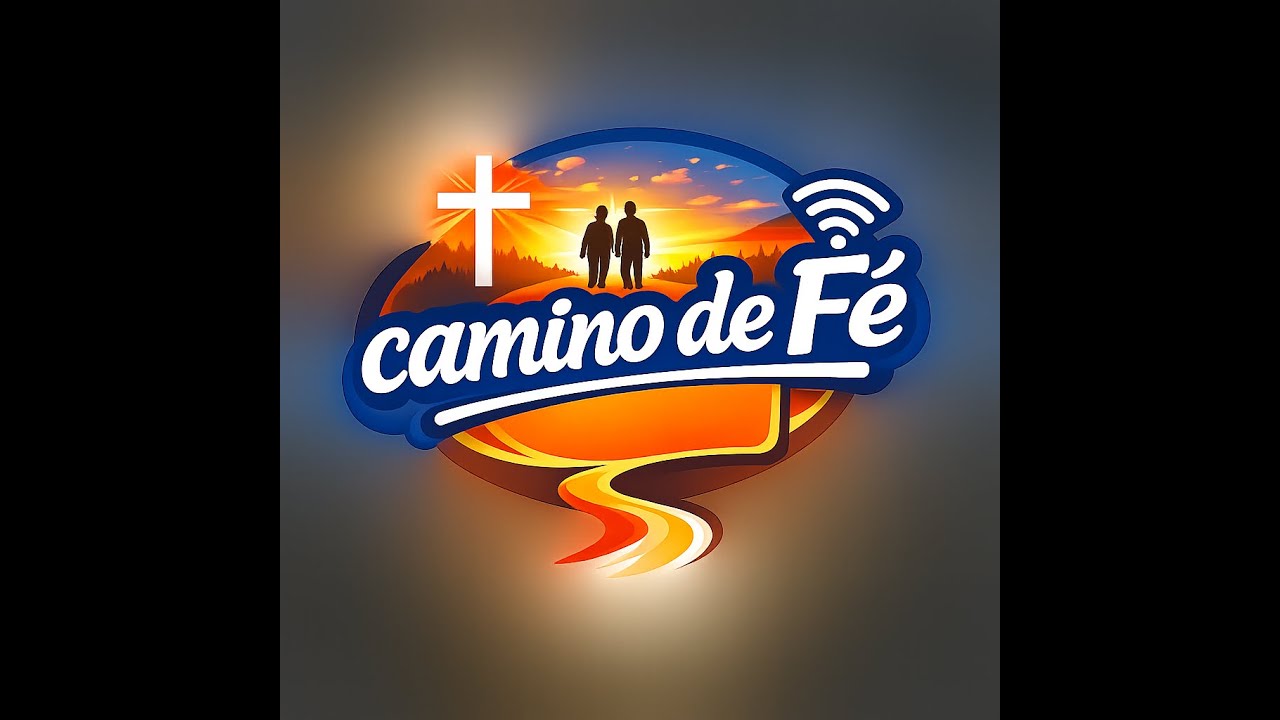 CAMINO DE FE