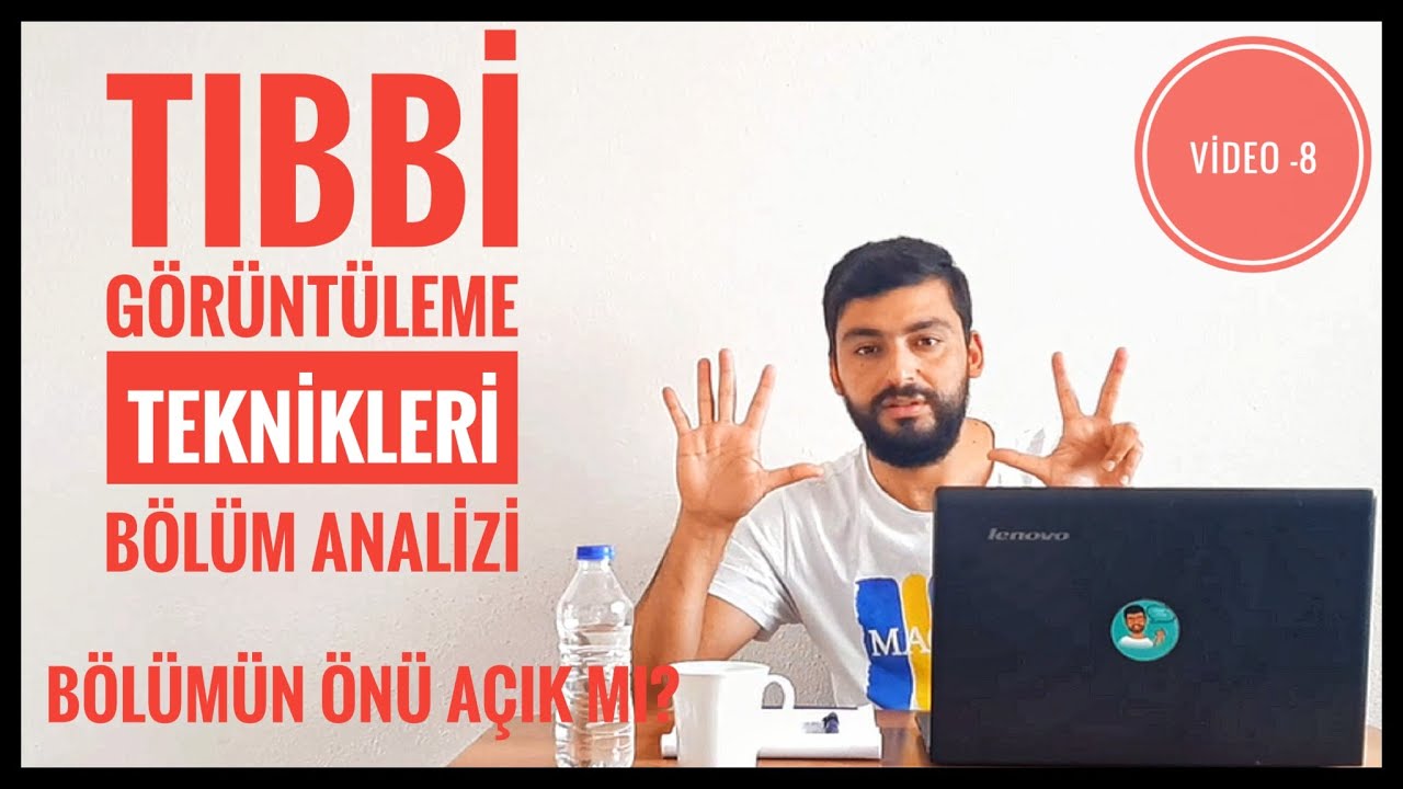 TIBBİ GÖRÜNTÜLEME TEKNİKLERİ (RADYOLOJİ) BÖLÜM ANALİZİ - (MESLEK ANALİZLERİ VİDEO -8)