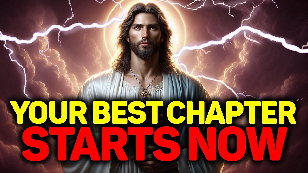 God Says: Your Best Chapter Is About to Begin | God's Promises For You