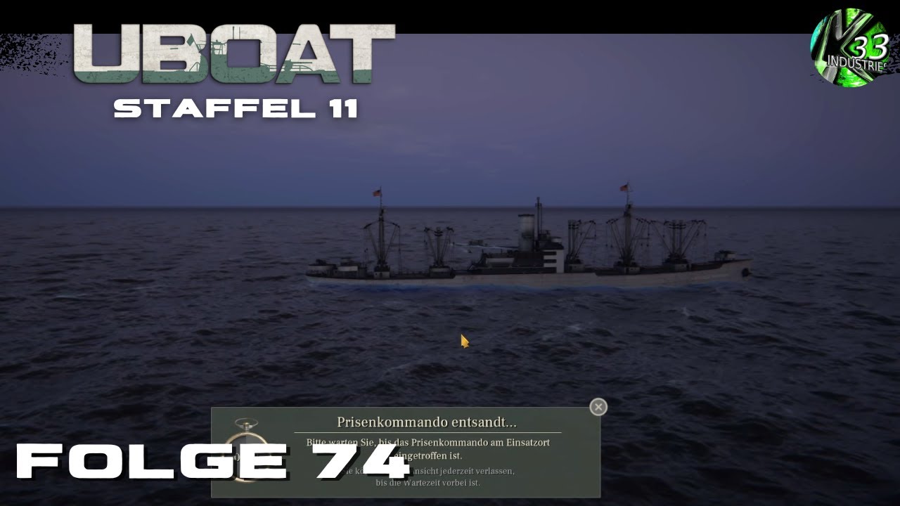 Uboat Staffel 11 Folge 74 - Entsendet ein Prisenkommando