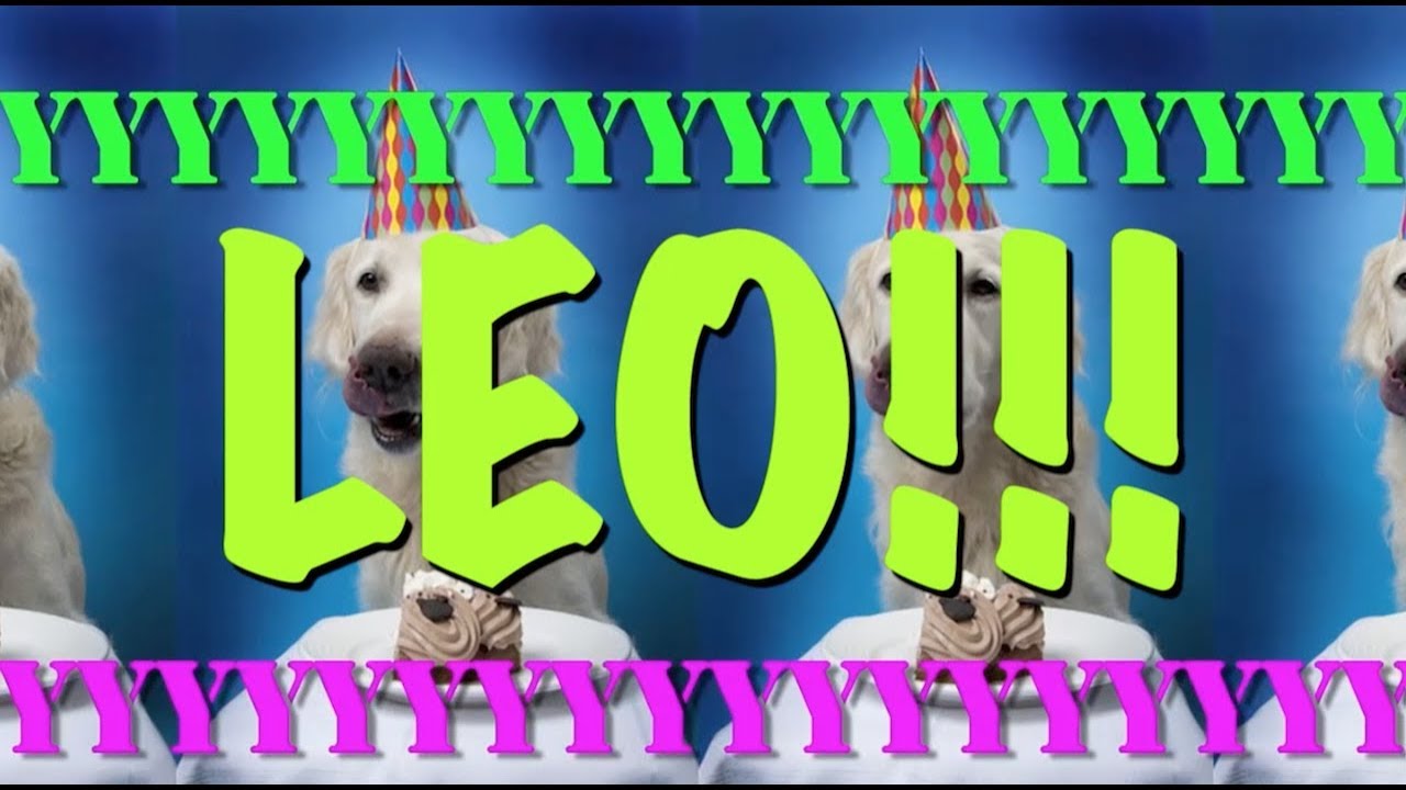 HAPPY BIRTHDAY LEO! - EPIC Happy Birthday Song