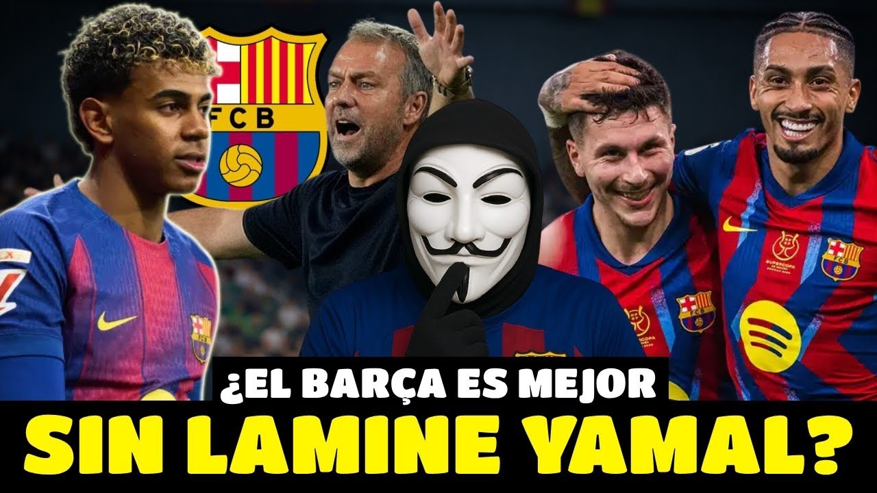 ¿EL BARCELONA JUEGA MEJOR SIN LAMINE YAMAL? ASÍ LO ASEGURAN EN LAS REDES |  ¿SERÁ CIERTO? 🤔
