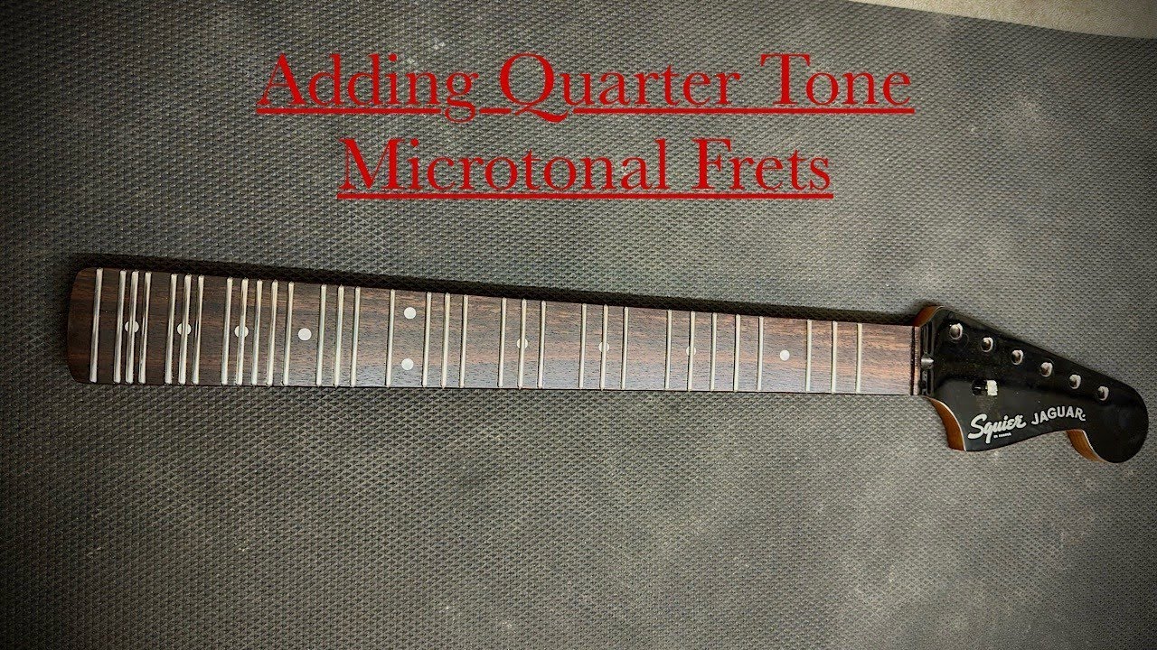Adding Microtonal Quarter Tone Frets to a Squier Jaguar Guitar Mod