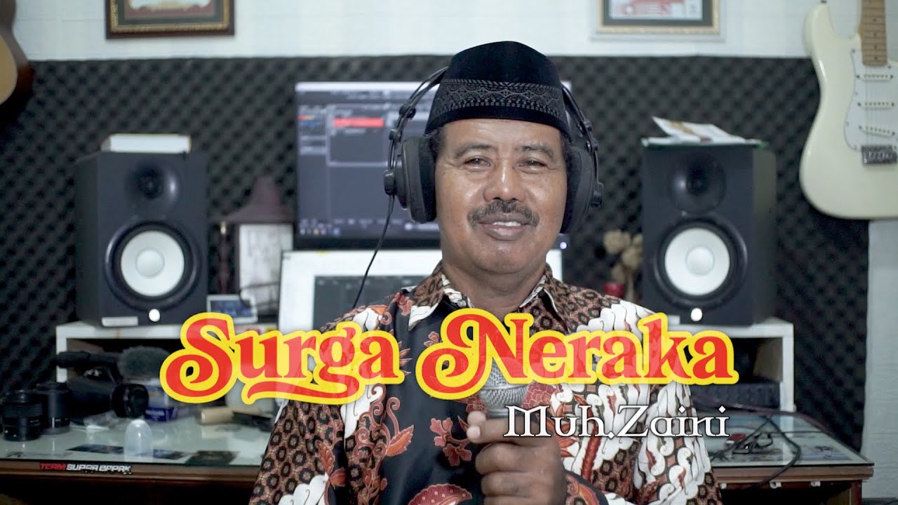 SURGA NERAKA - MUH ZAINI - RNB CHANNEL  (COVER)