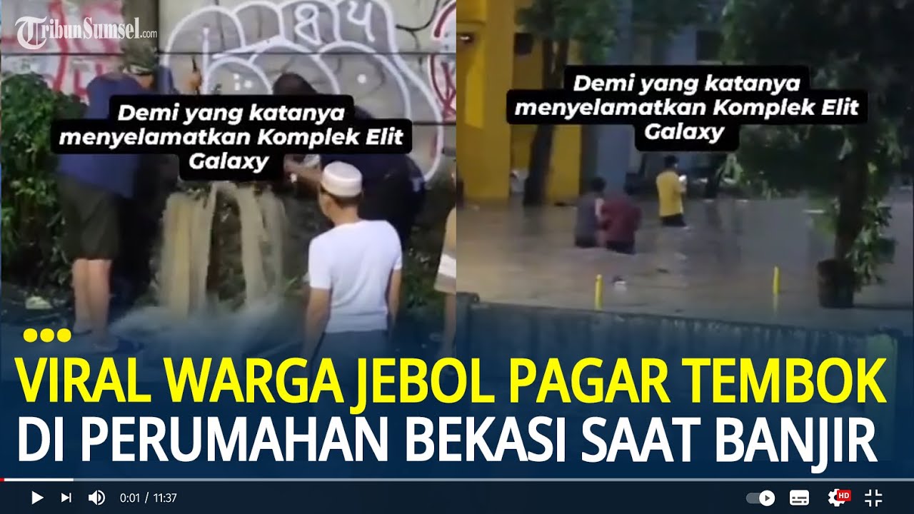 Viral Warga Jebol Pagar Tembok di Perumahan Galaxy Bekasi Saat Banjir, Tuai Pro Kontra