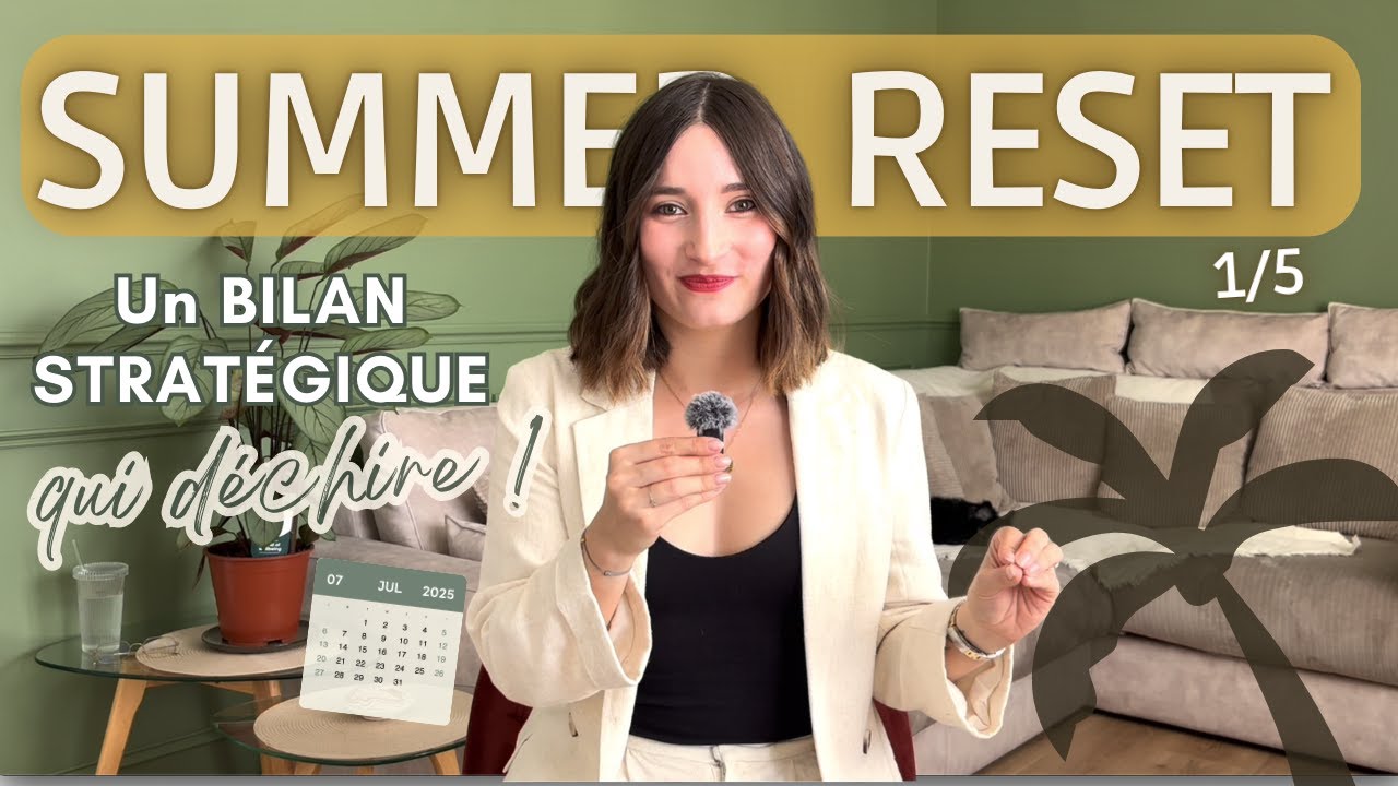 Ton bilan STRATÉGIQUE pas à pas pour une rentrée puissante & ambitieuse ! (Épisode 1)