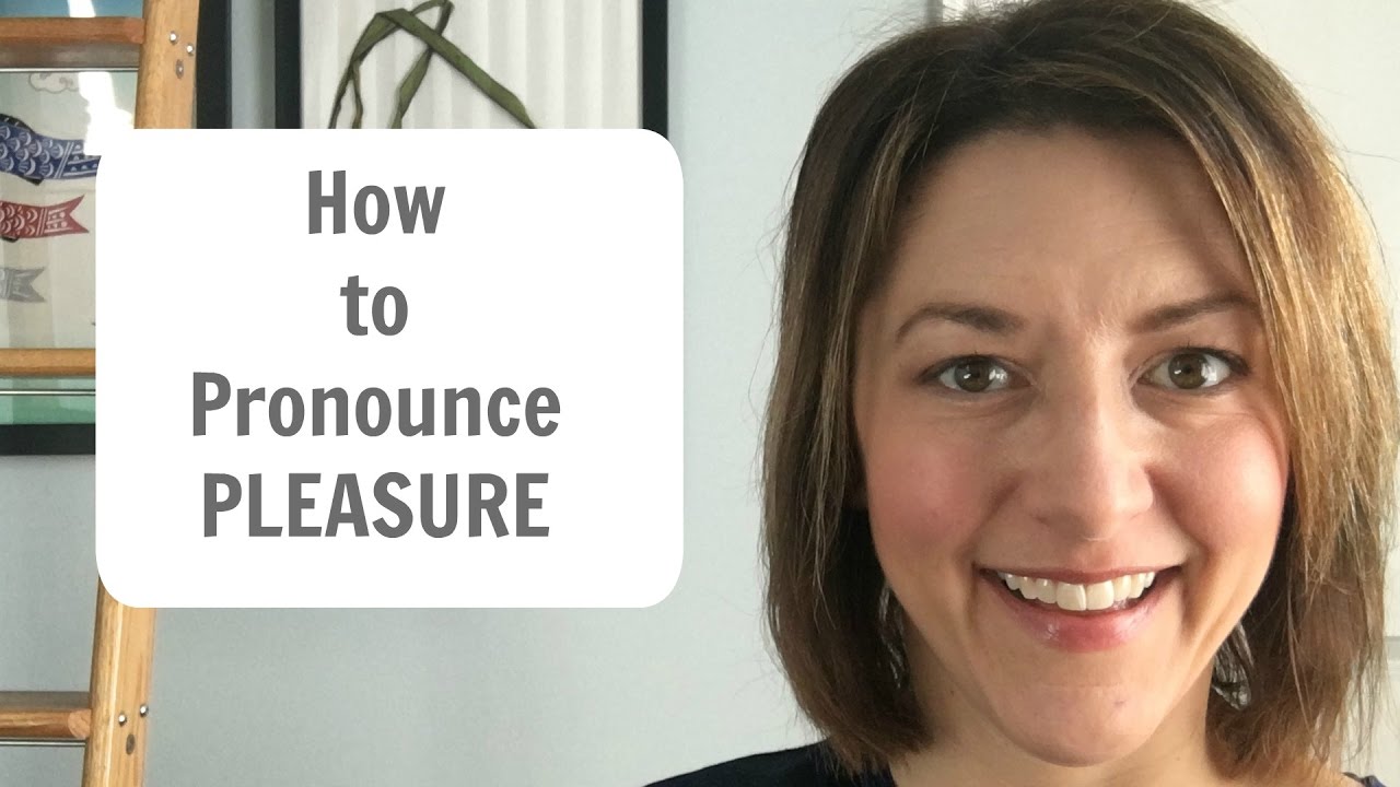 Learn to Pronounce PLEASURE American English Pronunciation Lesson #learnenglish