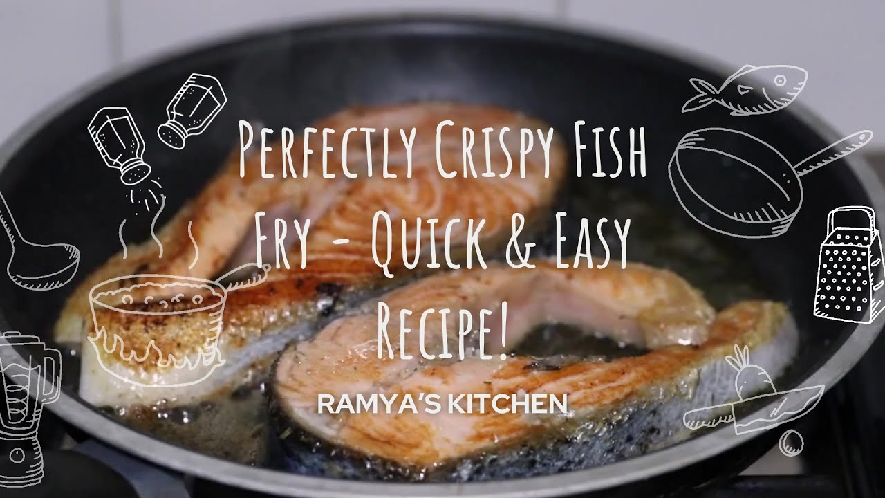 Perfectly Crispy Fish Fry - Quick and easy recipe ! | malabar recipe | ramya's kitchen