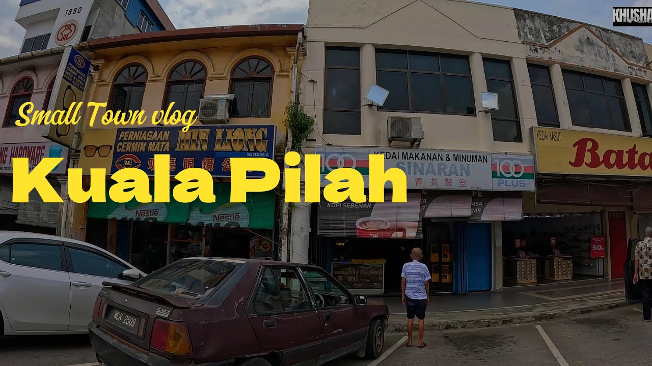 Kuala Pilah. Pekan Klasik di negeri adat Pepatih.