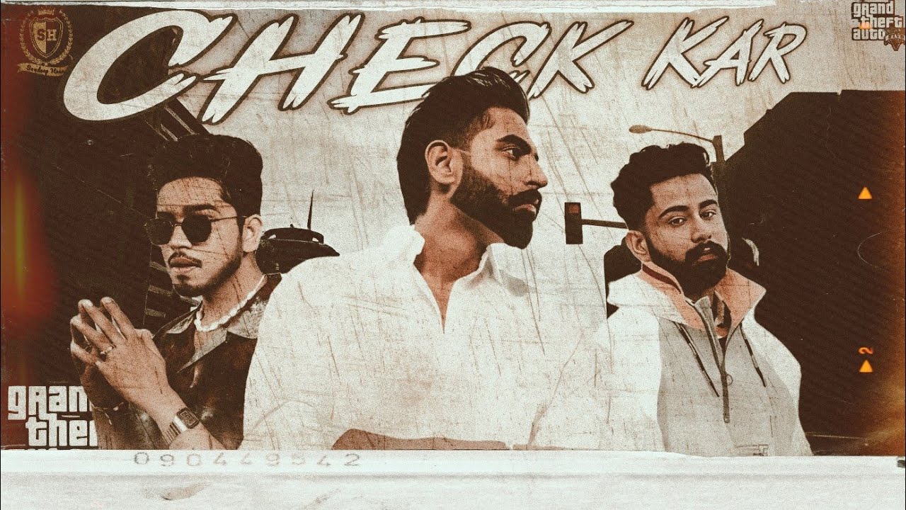 Check It Out | Parmish Verma x Varinder Brar x Paradox | Sandeep Heera | Punjabi GTA Video 2023