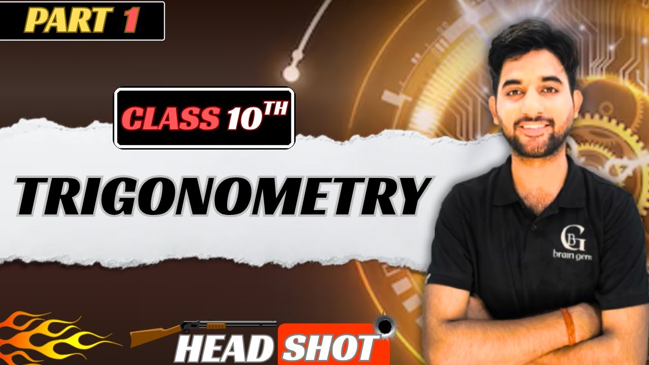 Trigonometry Class 10 | Introduction to Trigonometry | Trigonometry Part-1 Explained in Easy Way