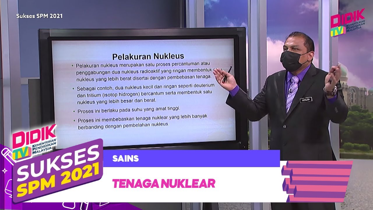 Sukses SPM (2021) | Sains - Tenaga Nuklear