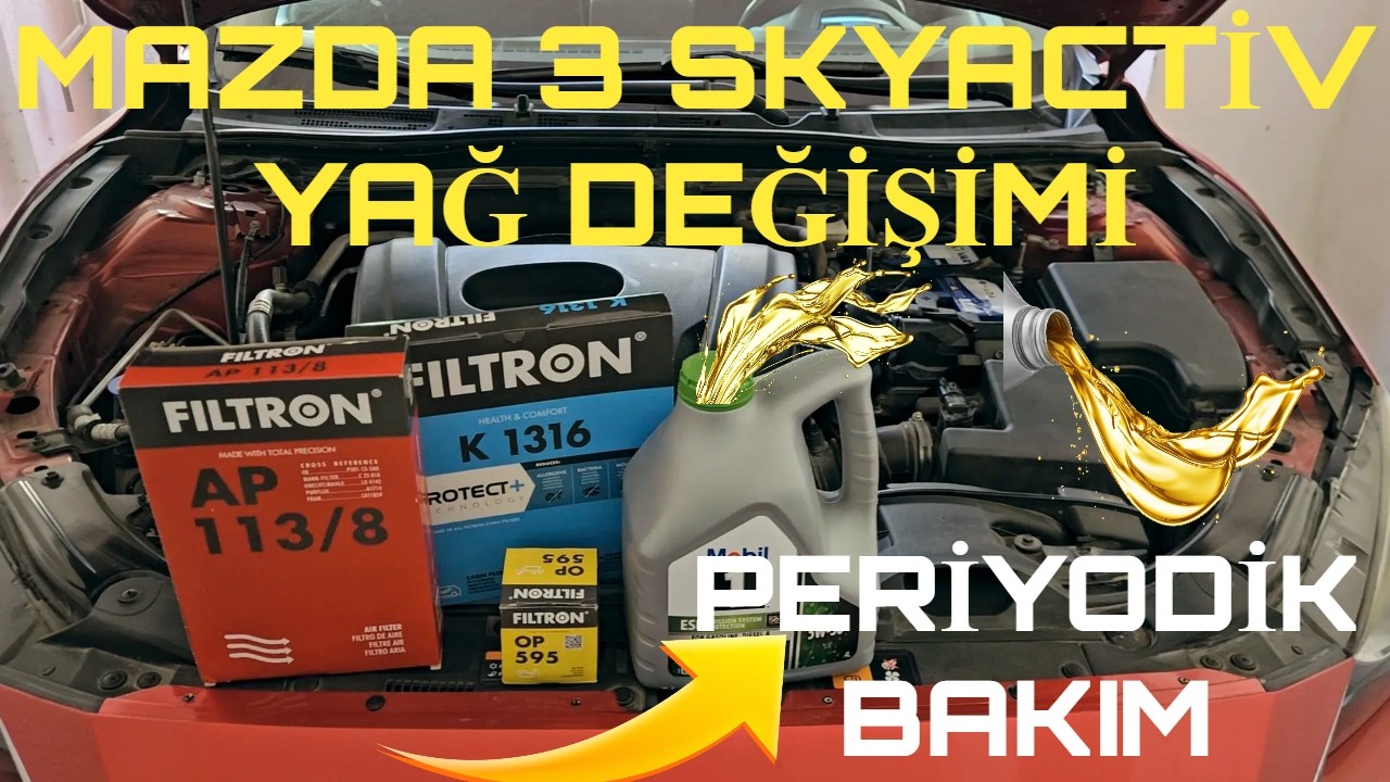 Mazda 3 Motor Yağı ve Filtre Değişimi | Yağ, Hava ve Polen Filtresi (Adım Adım)