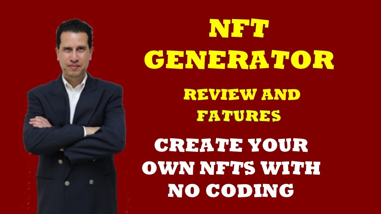 NFT Generator Review and Features | Create NFT Collection Without Any Coding