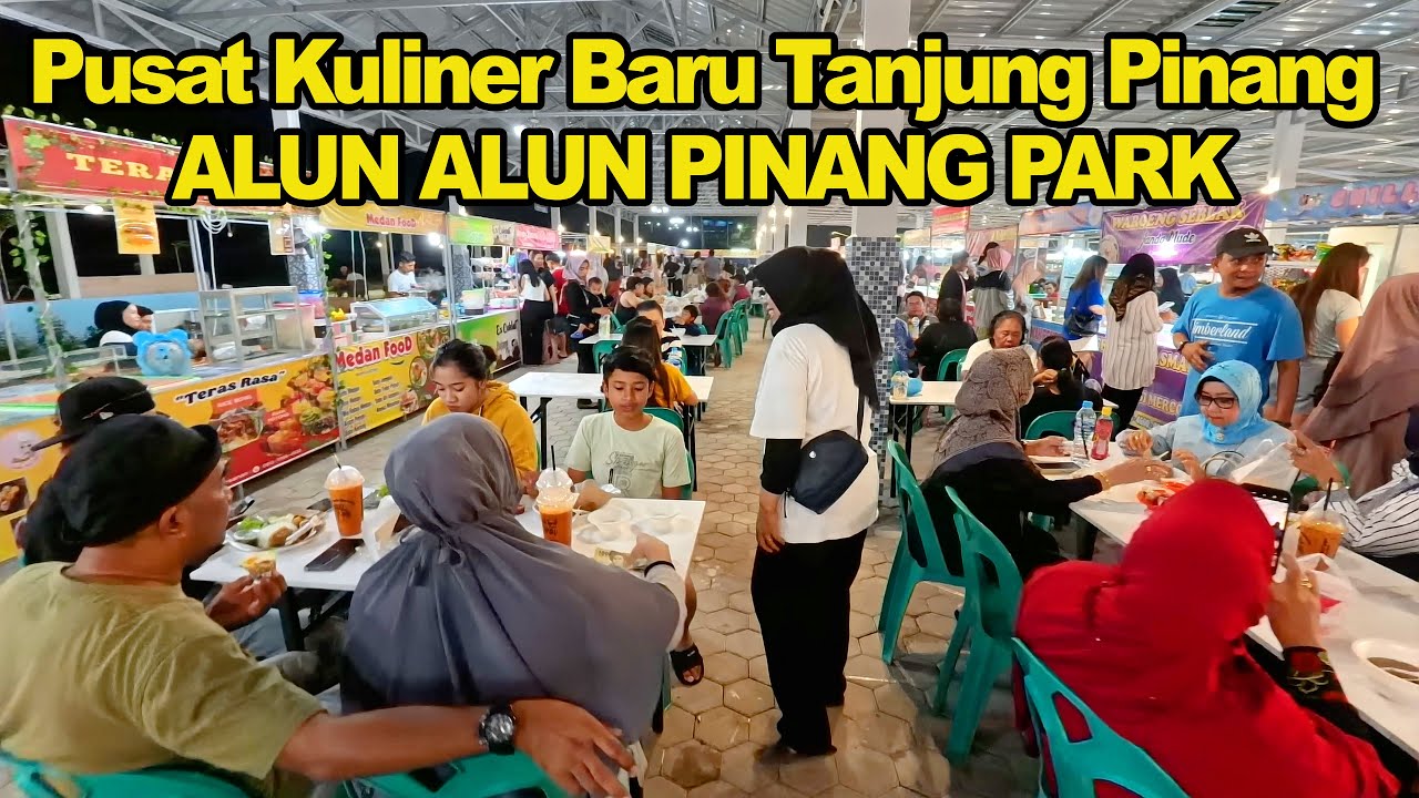 Pusat Kuliner Baru Tanjung Pinang 