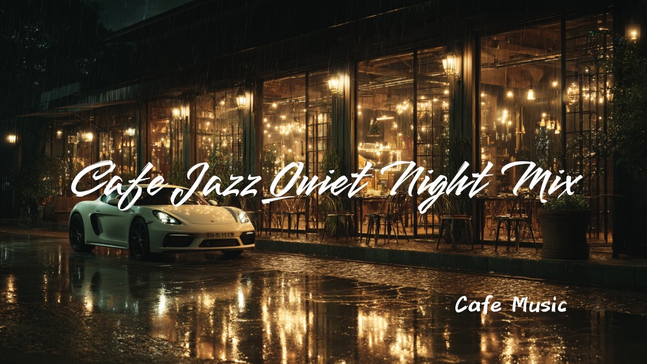Cafe Jazz Quiet Night Mix – Soft Work Background Music