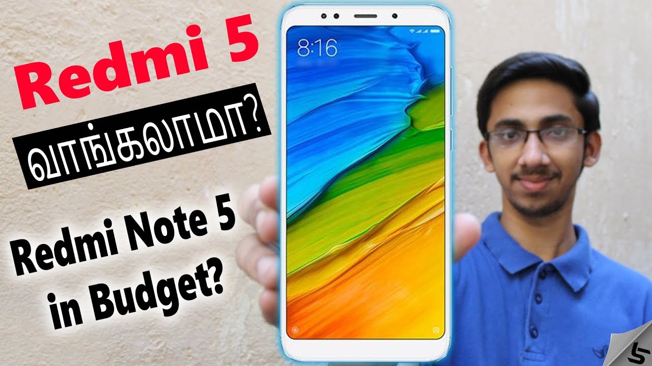 Redmi 5 - Redmi Note 5 in Budget? Best Budget 18:9 Display Smartphone? | Tamil | Tech Satire