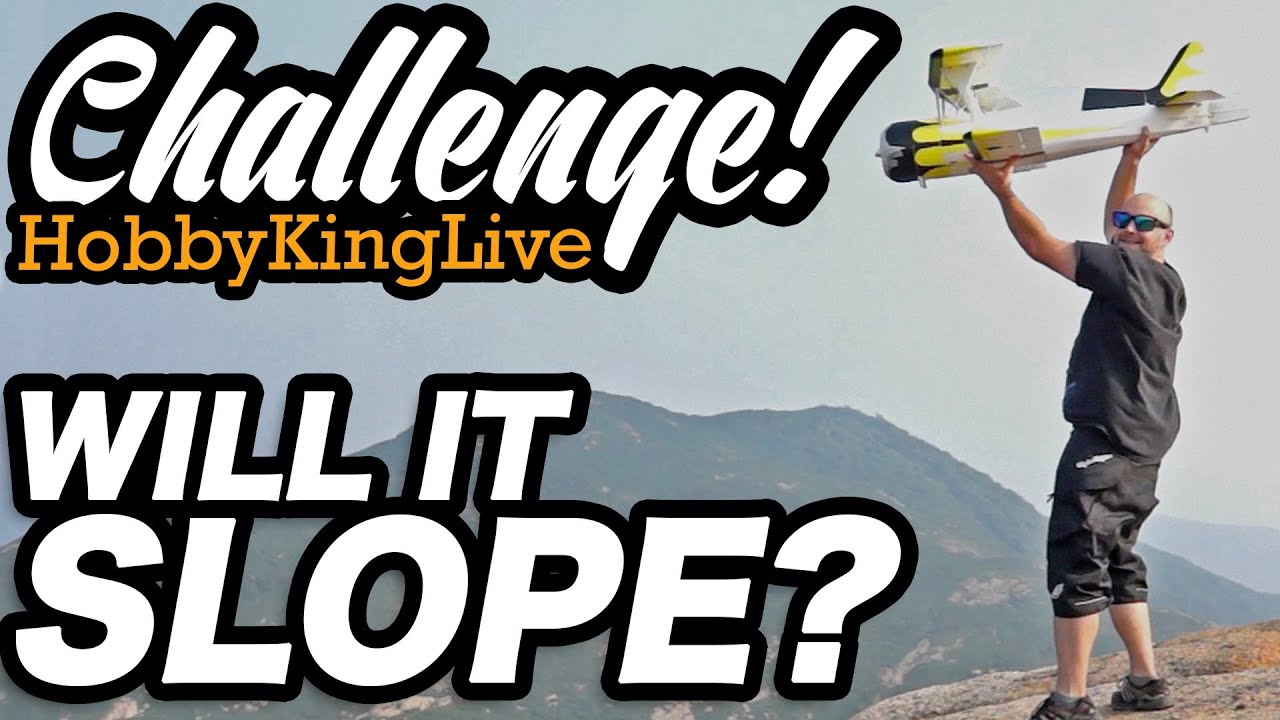 HobbyKing Live - Will It Slope Challenge!