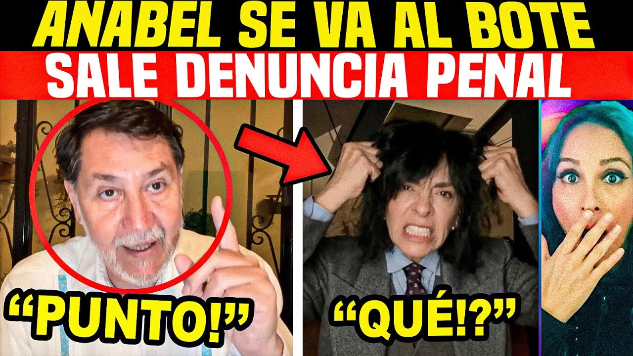 ENLOQUECE ANABEL! SALE DENUNCIA PENAL. NOROÑA LE DA ULTIMATUM. CRUZÓ EL LÍMITE