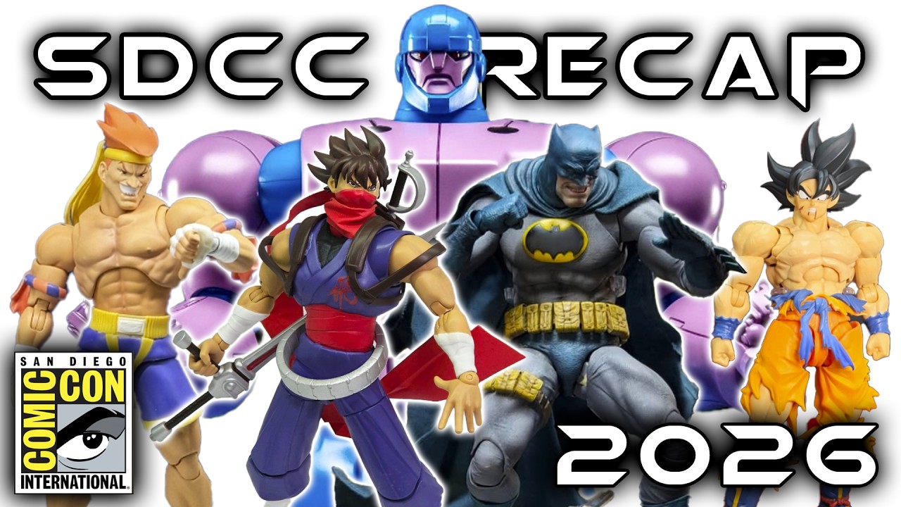 SDCC 2026 Recap | Hasbro, InArt, Jada, S.H. Figuarts