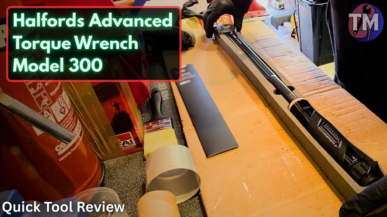 Halfords Advanced Torque Wrench Model 300 | Tool Review