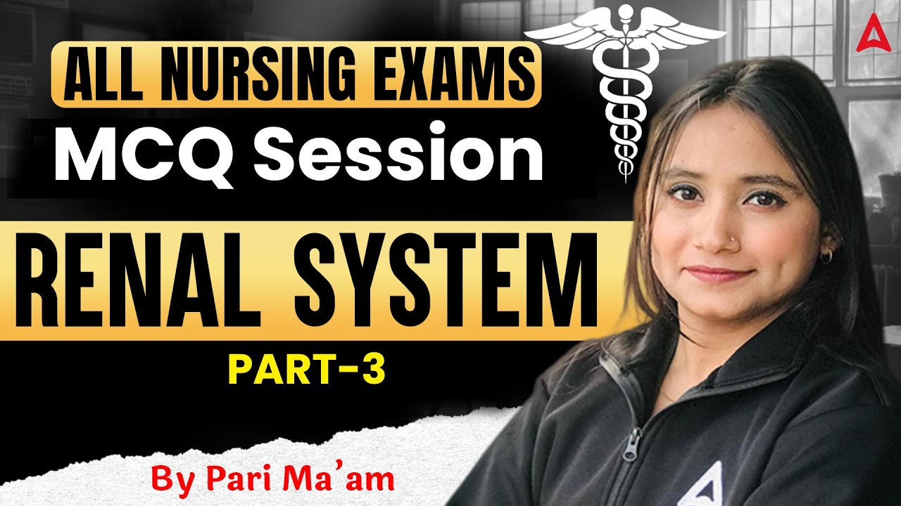 Renal System in Nursing Part 3 | Renal System Class |Renal System for All Nursing Exams #RenalSystem