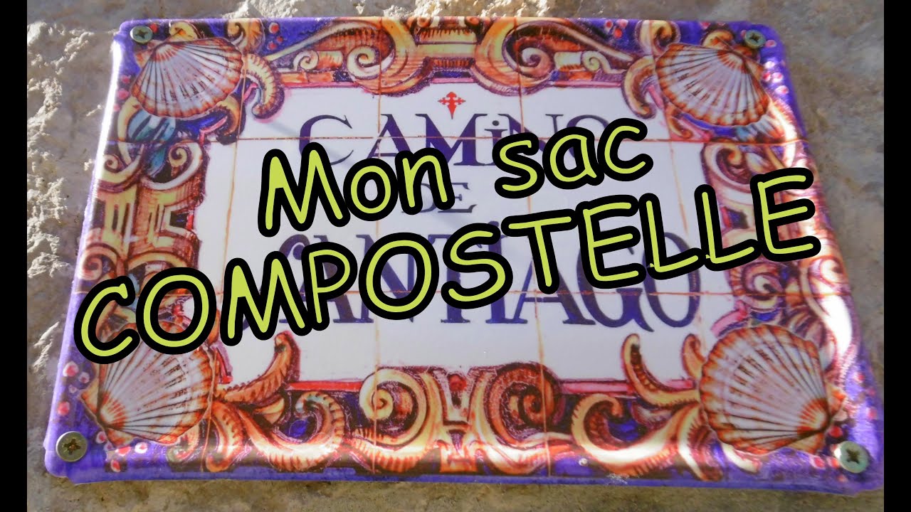 COMPOSTELLE : Mon sac à dos, son contenu et son poids