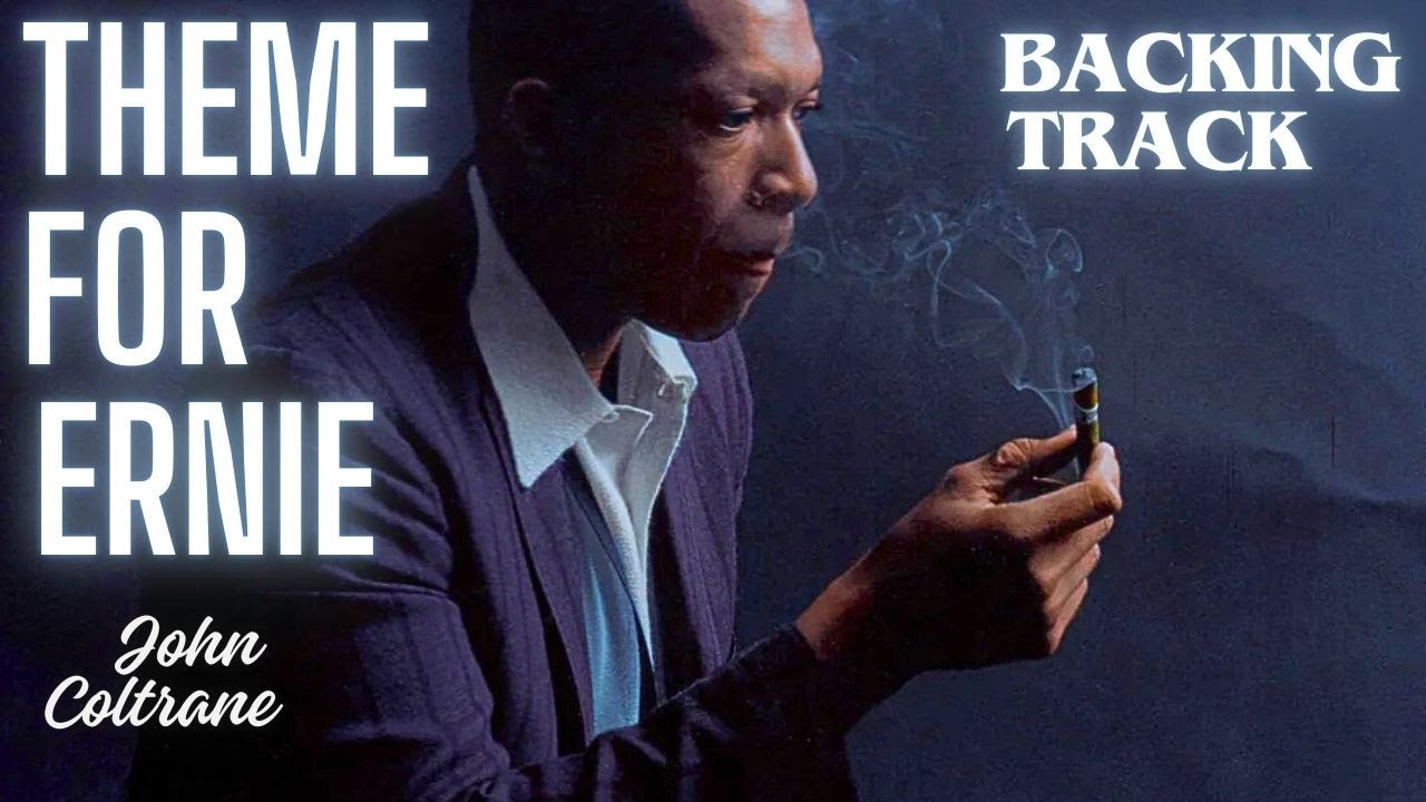 Theme For Ernie Coltrane John