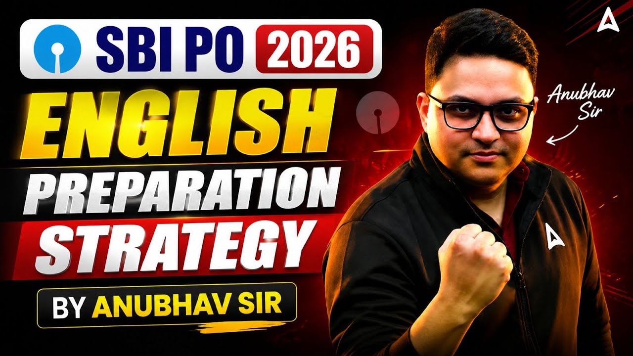 SBI PO 2026 | Complete English Preparation Strategy | By Anubhav Goswami