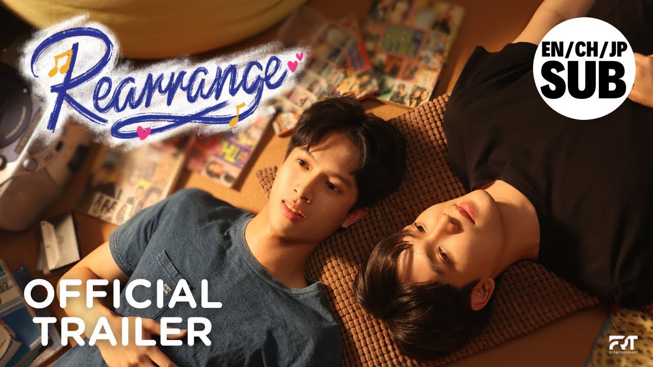 Rearrange The Series ขอฟังอีกครั้ง เพลงรักของเธอ | Official Trailer