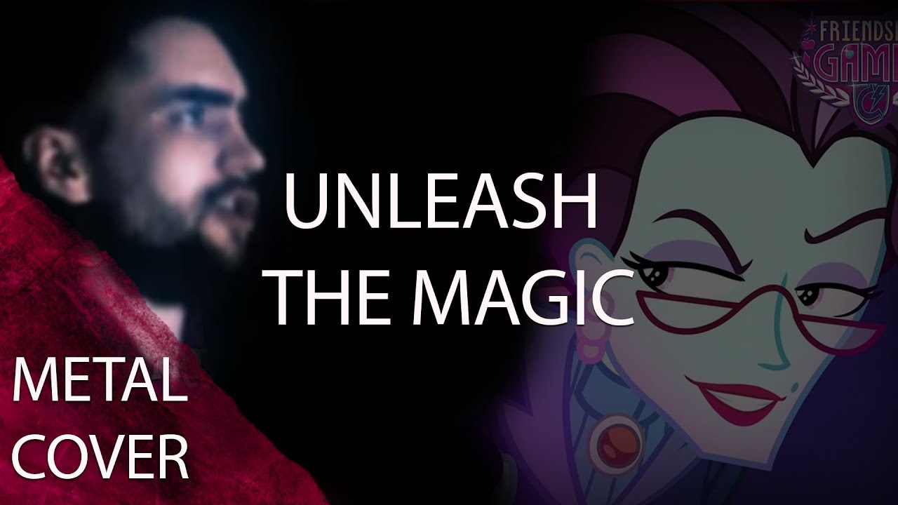 Equestria Girls - Unleash the magic (Black Metal Cover)
