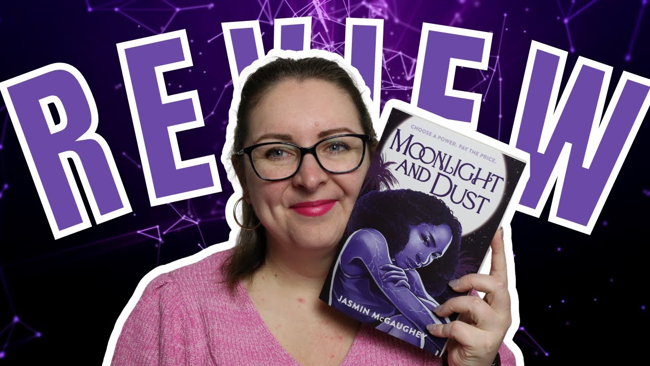 YA Book Review: Moonlight and Dust by Jasmin McGaughey