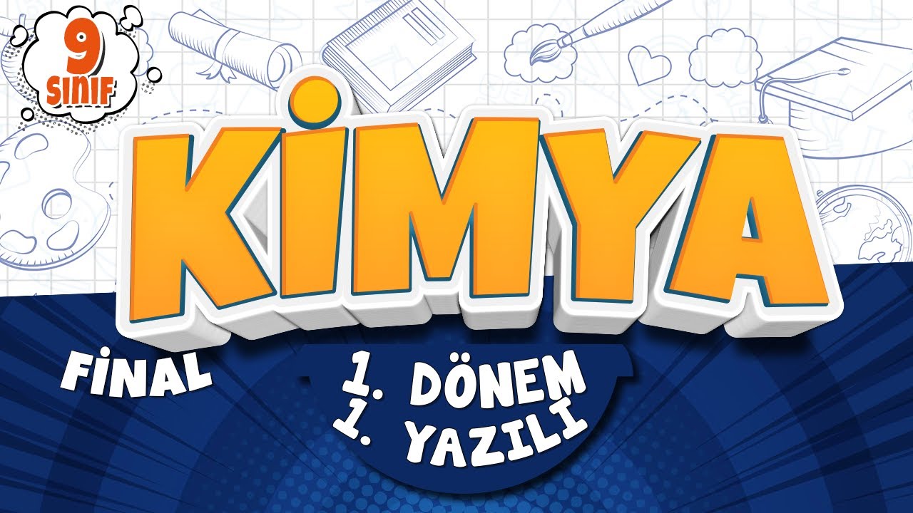 9. SINIF KİMYA YAZILI HAZIRLIK- FİNAL | 1. Dönem 1. Yazılı | 2026