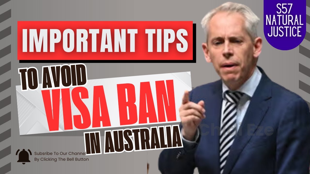 Important Update to Avoid Visa Ban in Australia | S57 Natural Justice | 2023 Australian Immigration